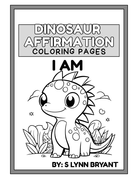 Dinosaur Affirmation Coloring Pages